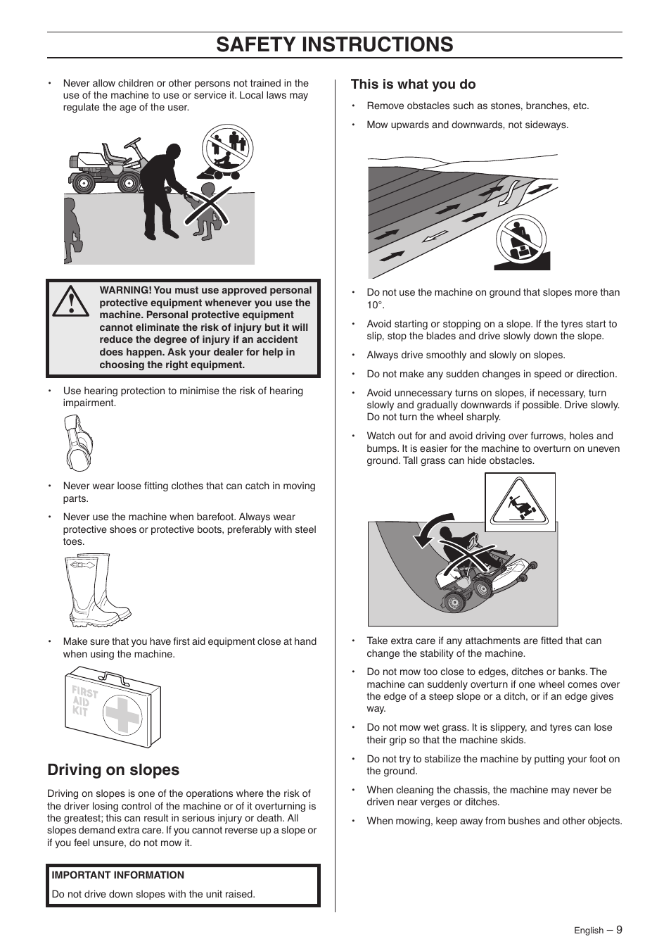 Driving on slopes, This is what you do, Safety instr uctions | This is what y ou do | Husqvarna 15V2s AWD User Manual | Page 9 / 40
