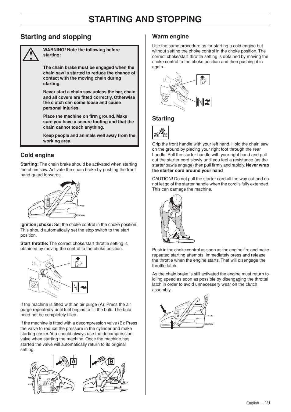 Starting and stopping, Cold engine, Warm engine | Starting | Husqvarna 340e User Manual | Page 19 / 44