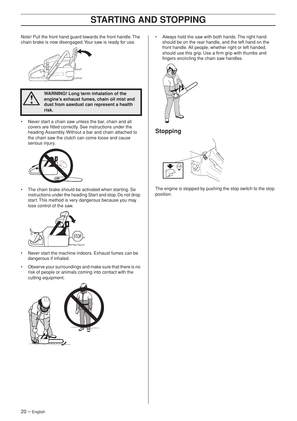 Stopping, Starting and stopping | Husqvarna 340e User Manual | Page 20 / 44