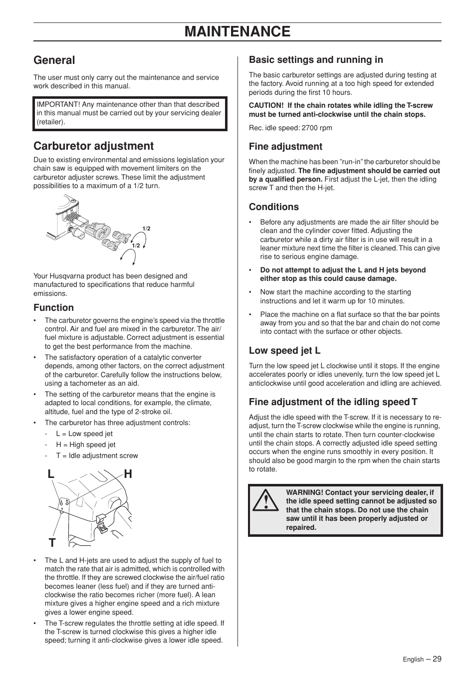 General, Carburetor adjustment, Function | Basic settings and running in, Fine adjustment, Conditions, Low speed jet l, Fine adjustment of the idling speed t, Maintenance, Lh t | Husqvarna 340e User Manual | Page 29 / 44