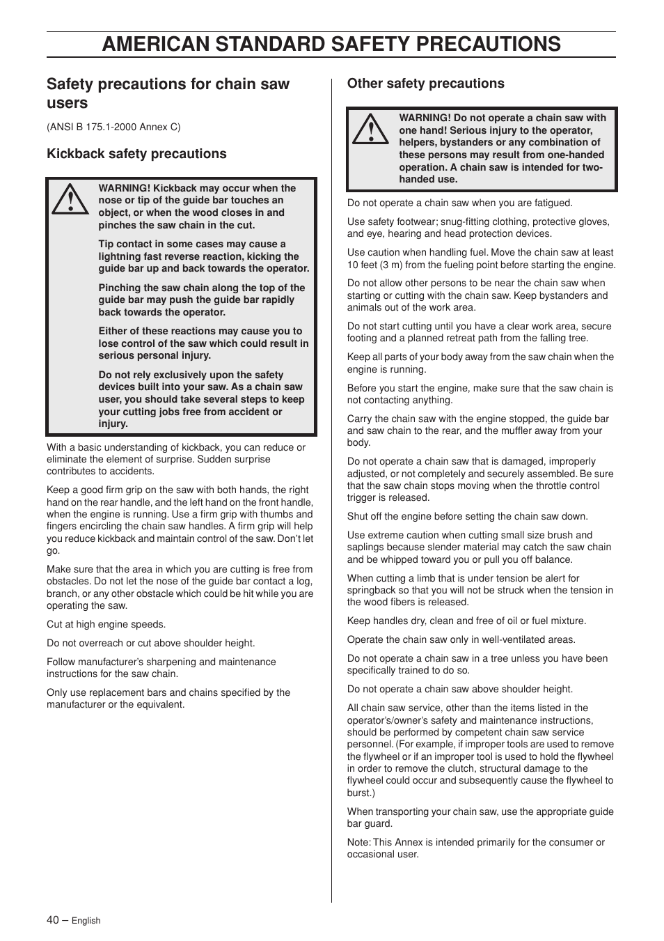 Safety precautions for chain saw users, Kickback safety precautions, Other safety precautions | American standard safety precautions | Husqvarna 340e User Manual | Page 40 / 44
