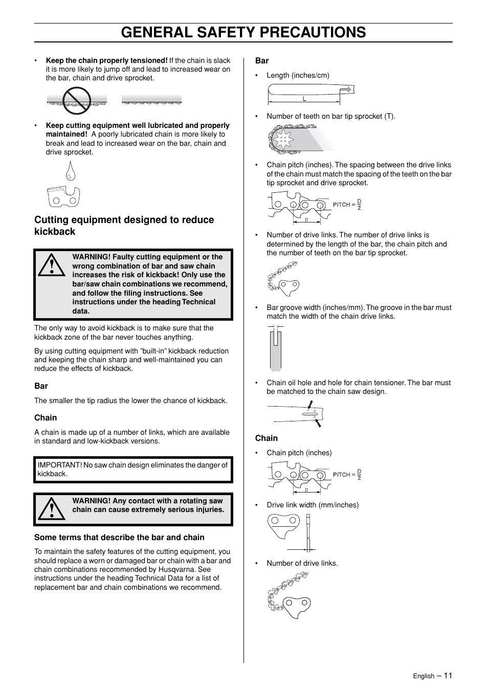 Cutting equipment designed to reduce kickback, General safety precautions | Husqvarna 362XP User Manual | Page 11 / 44