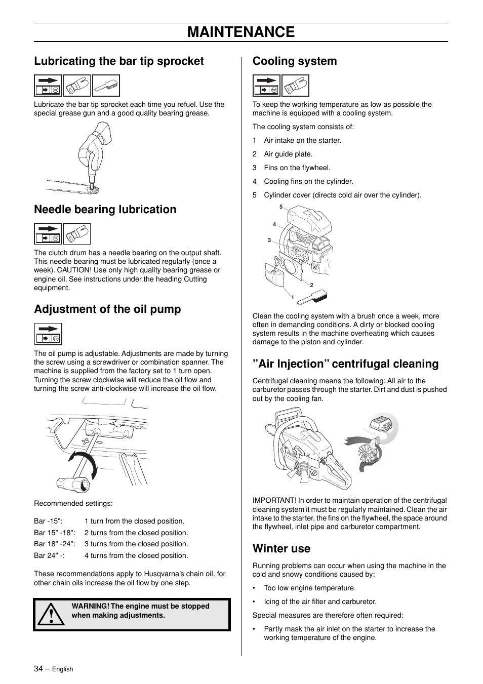 Lubricating the bar tip sprocket, Needle bearing lubrication, Adjustment of the oil pump | Cooling system, Air injection” centrifugal cleaning, Winter use, Maintenance | Husqvarna 362XP User Manual | Page 34 / 44