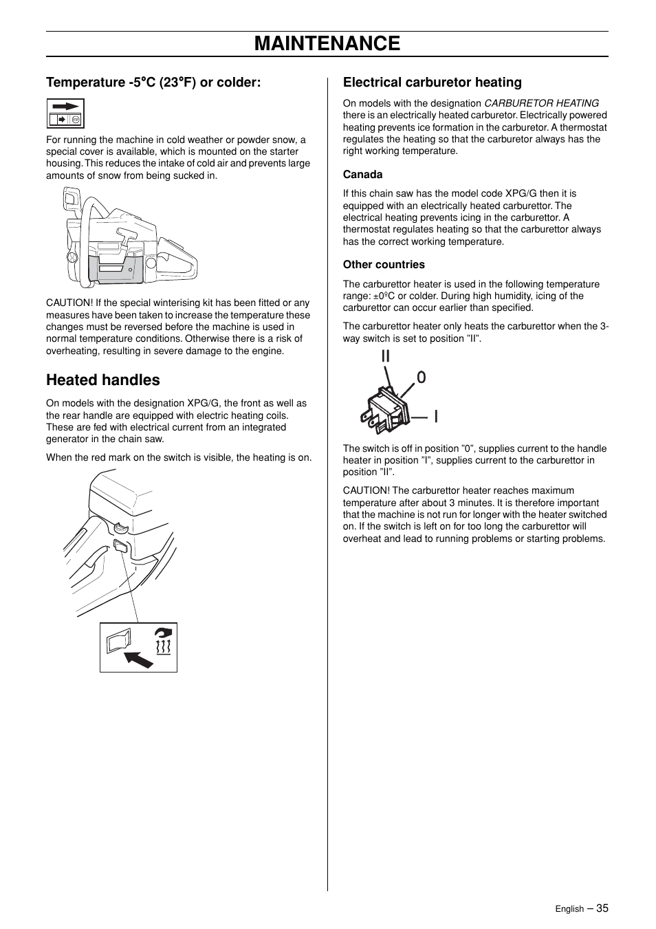 Temperature -5°c (23°f) or colder, Heated handles, Electrical carburetor heating | Maintenance | Husqvarna 362XP User Manual | Page 35 / 44