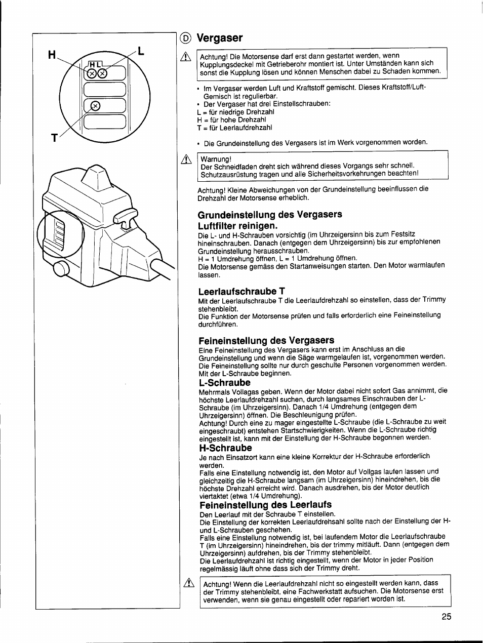 Grundeinstellung des vergasers luftfilter reinigen, Leerlaufschraube t, Feineinstellung des vergasers | L-schraube, H-schraube, Feineinstellung des leerlaufs, Vergaser | Husqvarna 26 R User Manual | Page 24 / 33