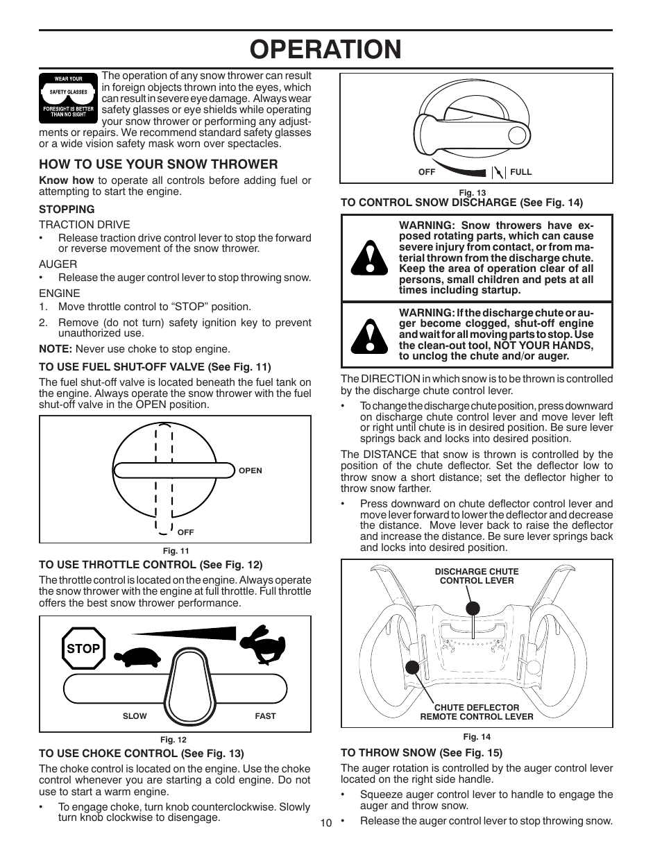 Operation, How to use your snow thrower | Husqvarna 1130SB-XLSB User Manual | Page 10 / 40