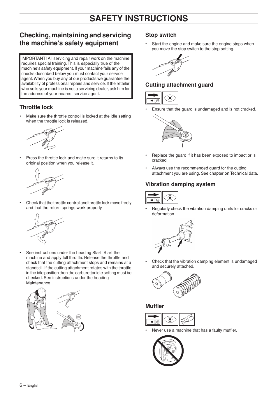 Throttle lock, Stop switch, Cutting attachment guard | Vibration damping system, Muffler, Never use a machine that has a faulty muffler, Safety instr uctions | Husqvarna 326RJX User Manual | Page 6 / 32