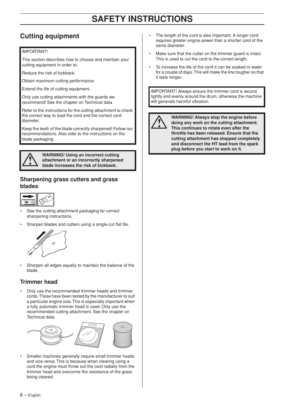 Cutting equipment, Important, Reduce the risk of kickback | Obtain maximum cutting performance, Extend the life of cutting equipment, Sharpening grass cutters and grass blades, Trimmer head, Safety instructions | Husqvarna 326RJX User Manual | Page 8 / 32