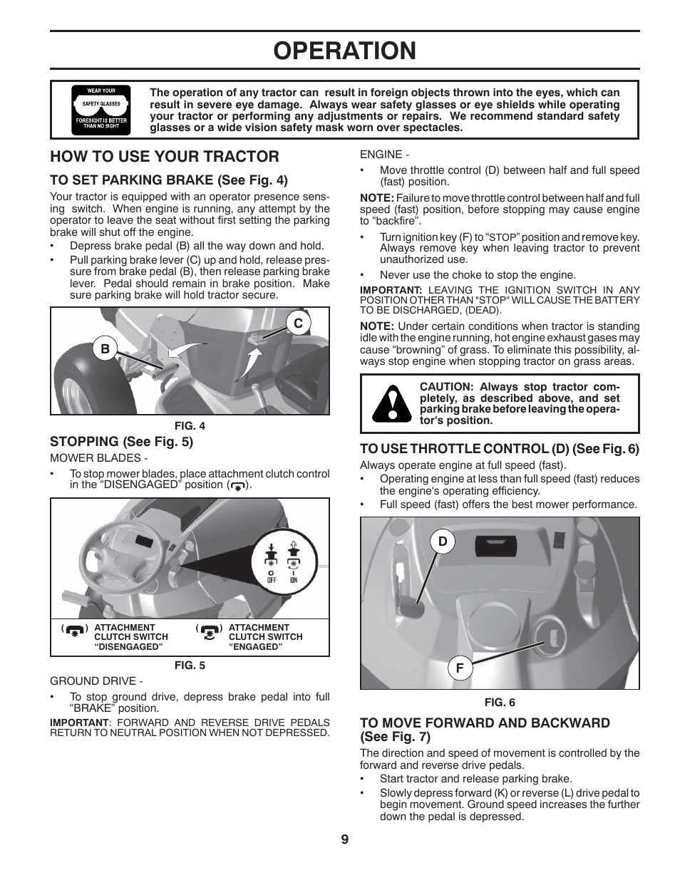 Operation, How to use your trac tor | Husqvarna 532 43 14-90 YTH2348 User Manual | Page 9 / 44