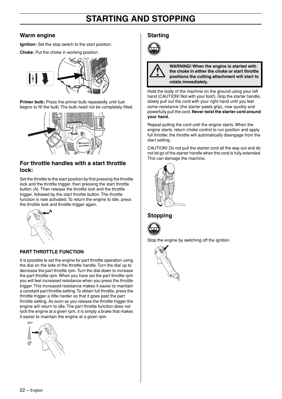 Warm engine, For throttle handles with a start throttle lock, Starting | Stopping, Starting and stopping | Husqvarna 324RX-Series User Manual | Page 22 / 36