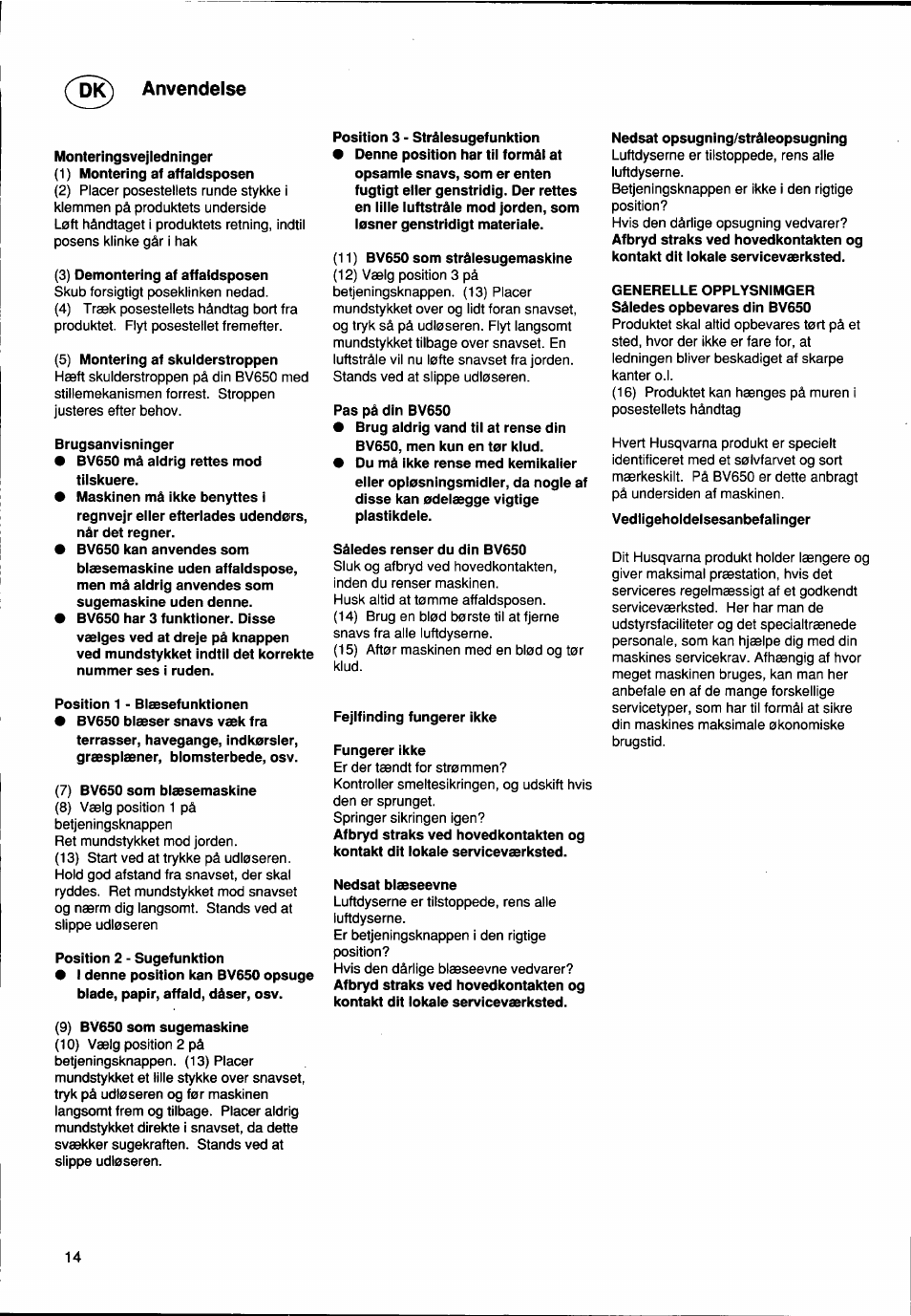 Anvendelse | Husqvarna BV650 User Manual | Page 14 / 27