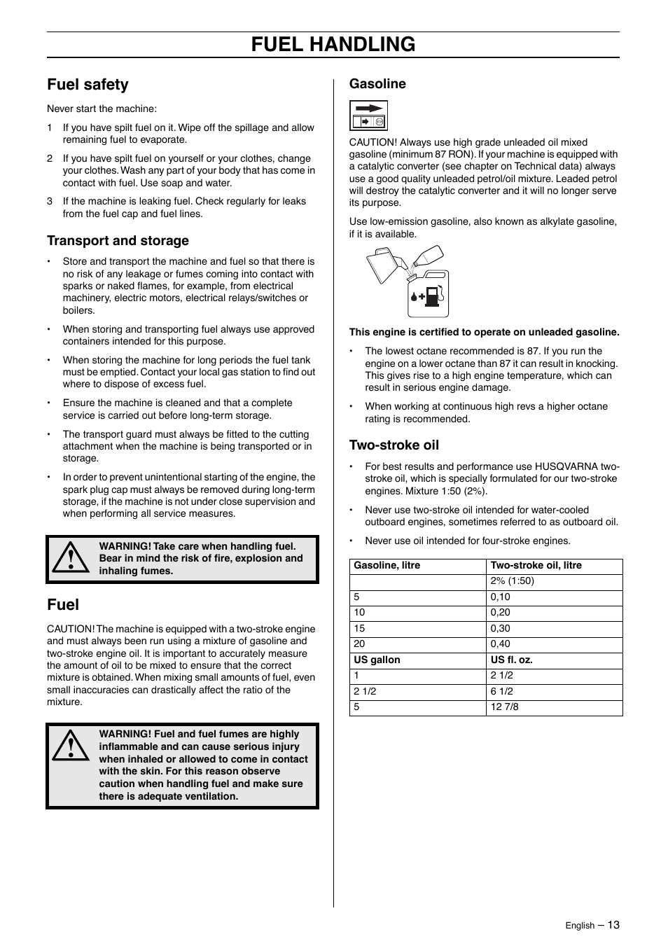 Fuel handling, Fuel safety, Fuel | Transport and storage, Gasoline, Two-stroke oil | Husqvarna 326Lx User Manual | Page 13 / 40