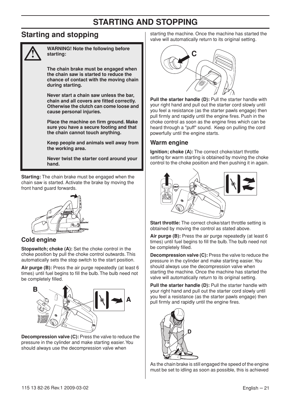 Starting and stopping, Cold engine, Warm engine | Husqvarna Rancher 455 User Manual | Page 21 / 44
