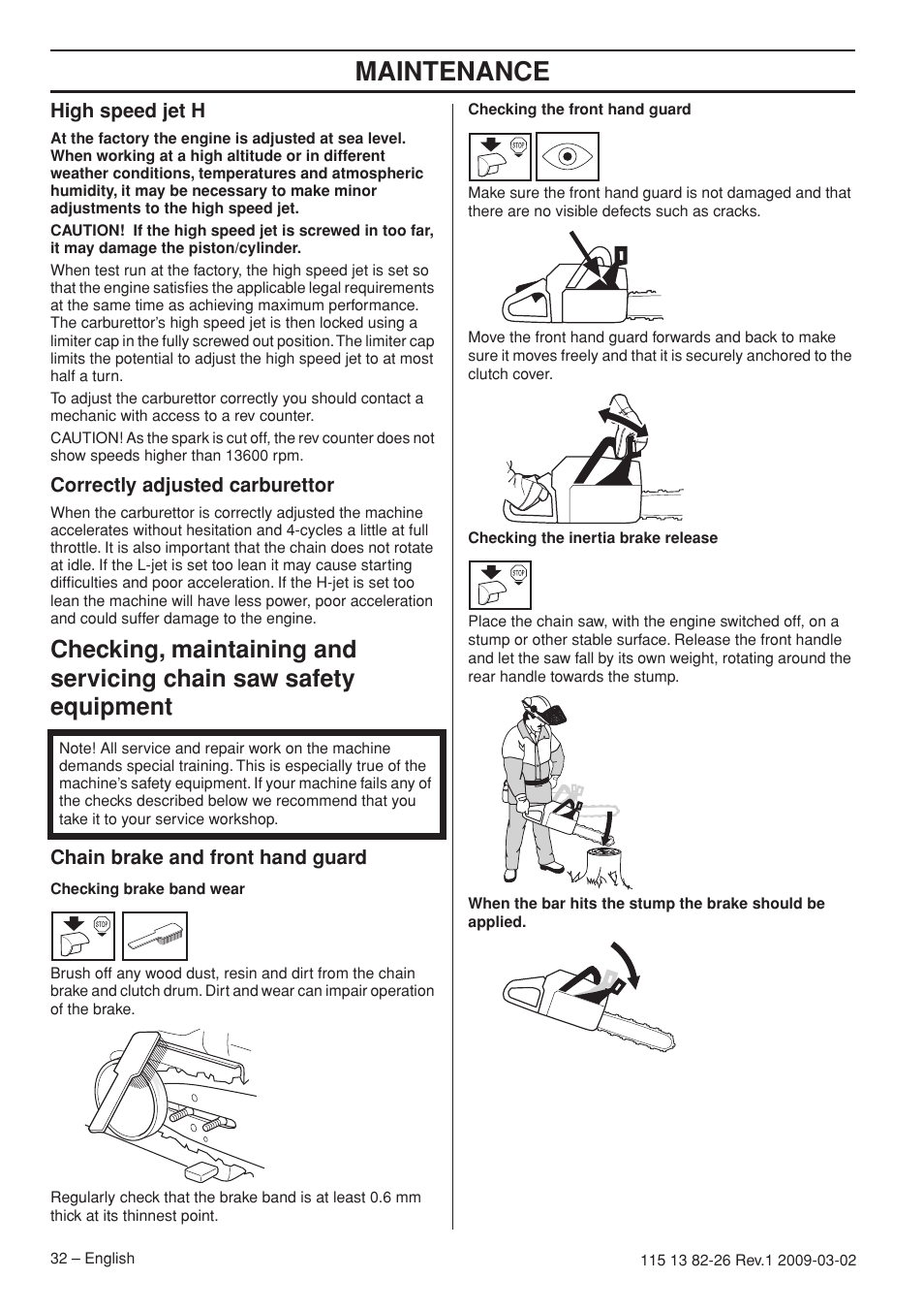 High speed jet h, Correctly adjusted carburettor, Chain brake and front hand guard | Maintenance | Husqvarna Rancher 455 User Manual | Page 32 / 44