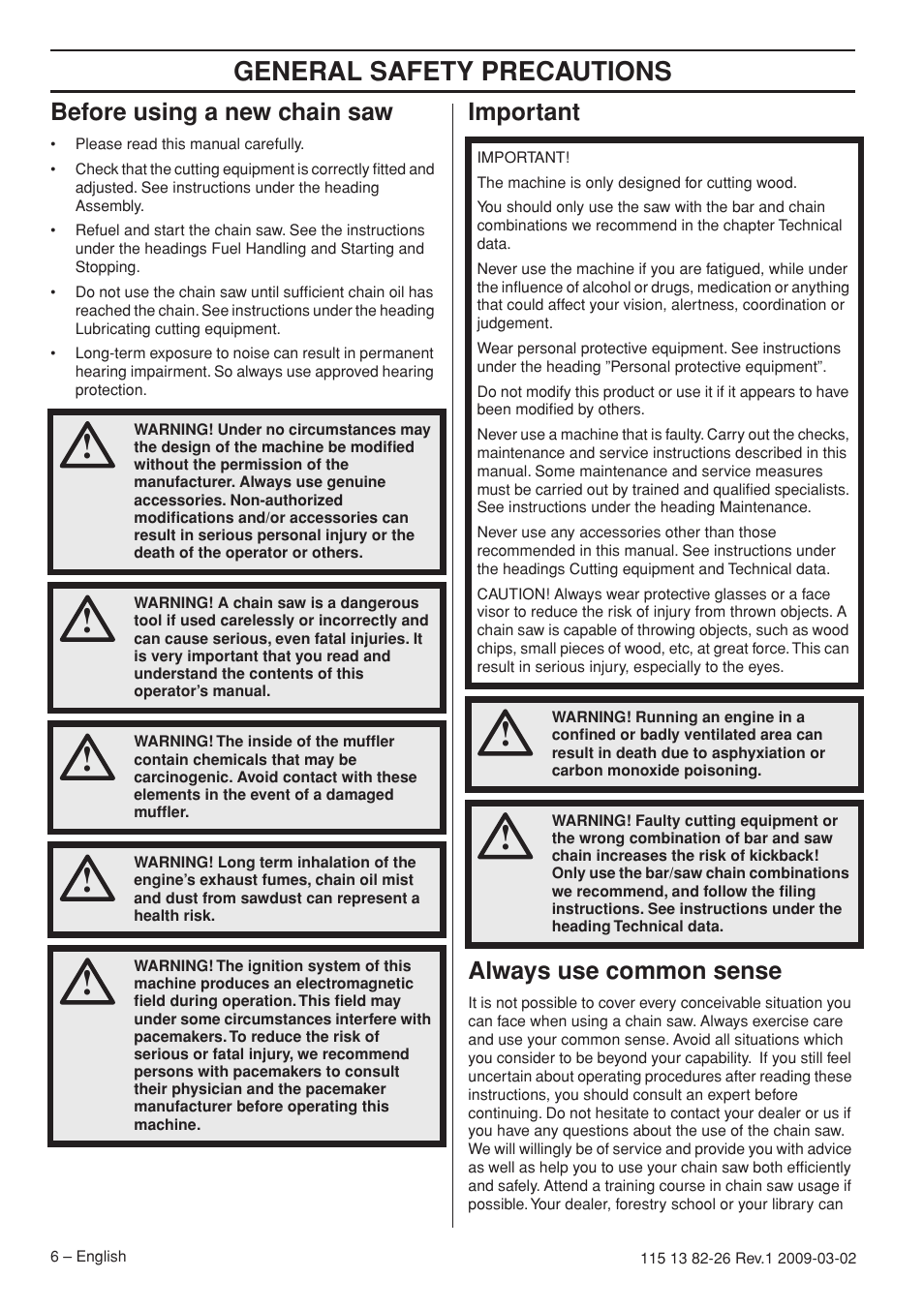 Before using a new chain saw, Important, Always use common sense | General safety preca utions, Bef ore using a new chain saw, Impor tant always use common sense | Husqvarna Rancher 455 User Manual | Page 6 / 44