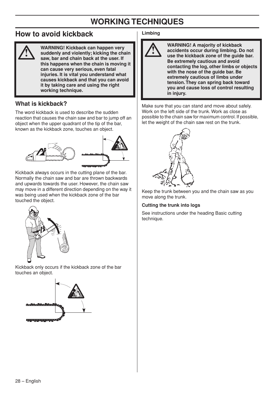 How to avoid kickback, What is kickback, Working techniques | Husqvarna 1152353-95 User Manual | Page 28 / 44