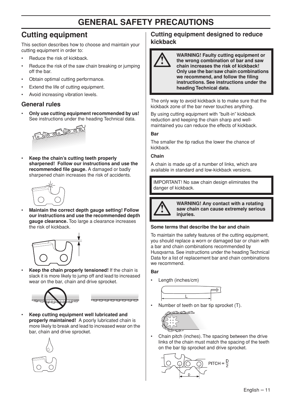 Cutting equipment, General rules, Cutting equipment designed to reduce kickback | General safety precautions | Husqvarna 445e TrioBrake User Manual | Page 11 / 84