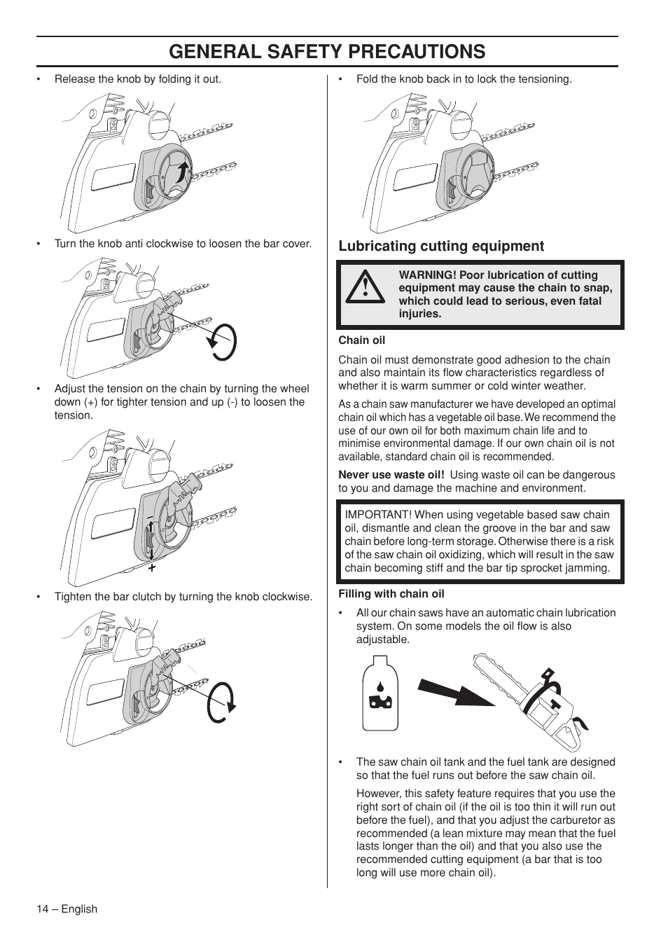 Lubricating cutting equipment, General safety precautions | Husqvarna 445e TrioBrake User Manual | Page 14 / 84