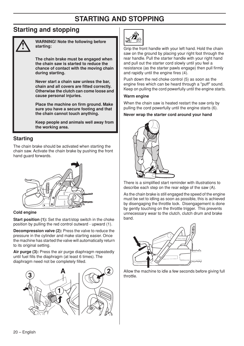 Starting and stopping, Starting | Husqvarna 445e TrioBrake User Manual | Page 20 / 84