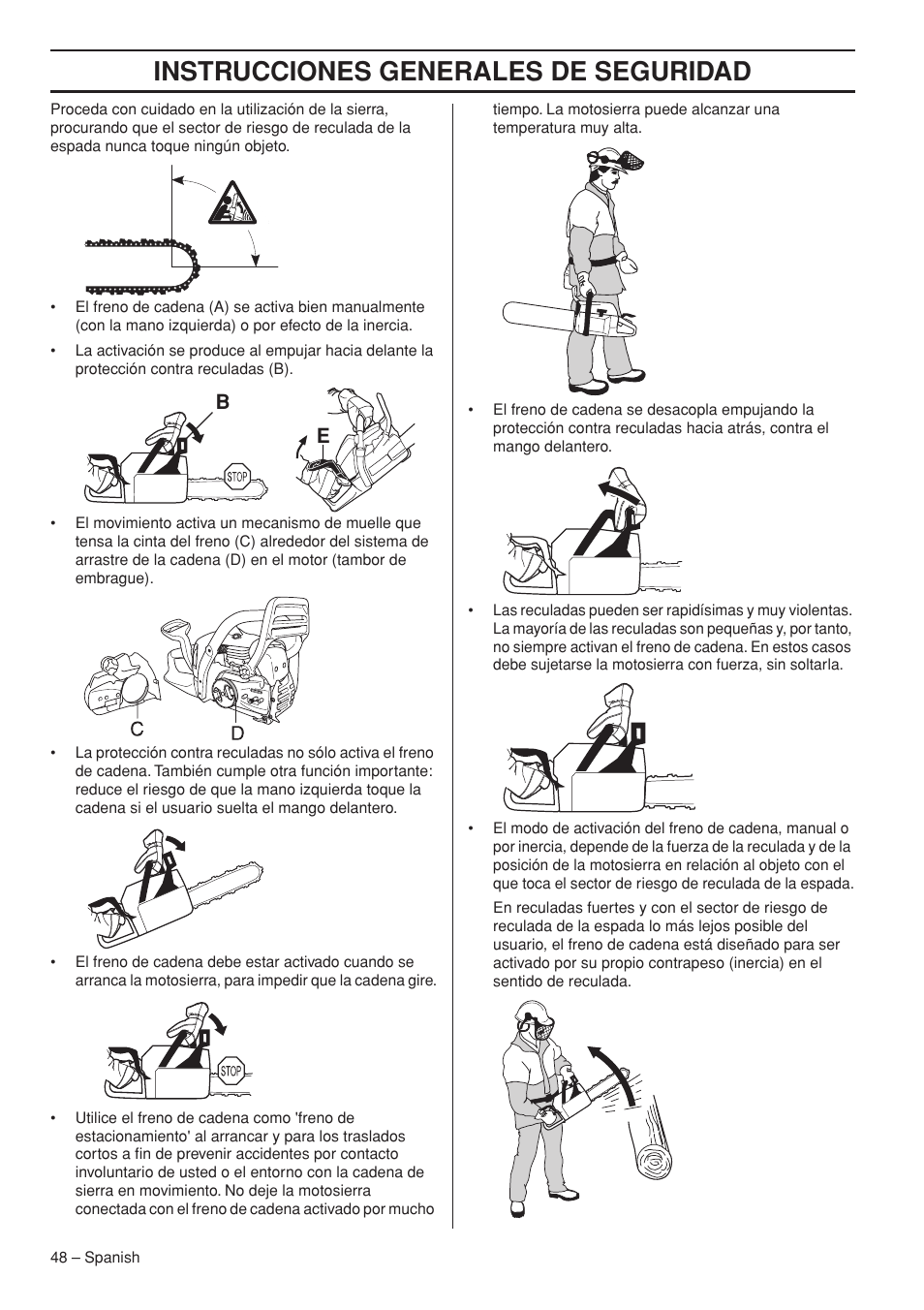 Instrucciones generales de seguridad | Husqvarna 445e TrioBrake User Manual | Page 48 / 84