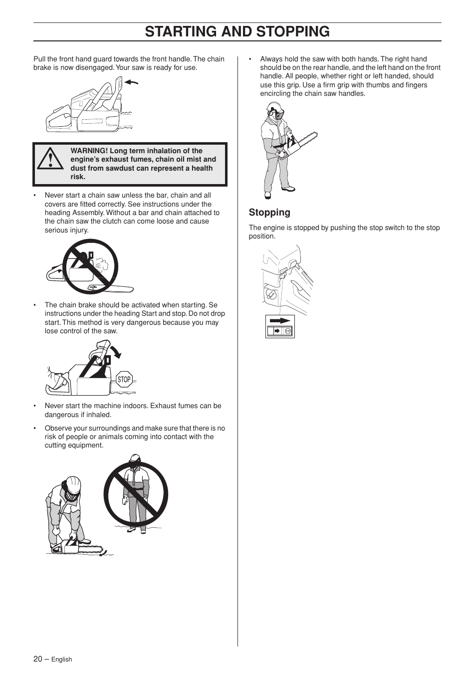 Stopping, Starting and stopping | Husqvarna 55 EPA I User Manual | Page 20 / 44
