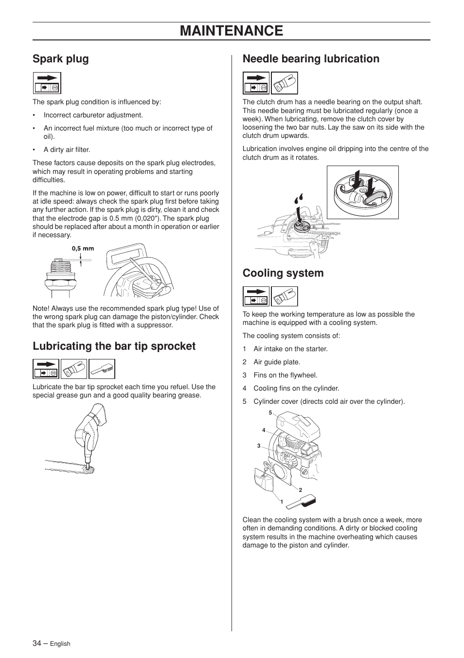 Spark plug, Lubricating the bar tip sprocket, Needle bearing lubrication | Cooling system, Maintenance | Husqvarna 55 EPA I User Manual | Page 34 / 44