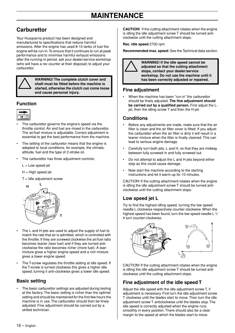Carburettor, Function, Basic setting | Fine adjustment, Conditions, Low speed jet l, Fine adjustment of the idle speed t, Maintenance | Husqvarna 325HDA55 User Manual | Page 16 / 22