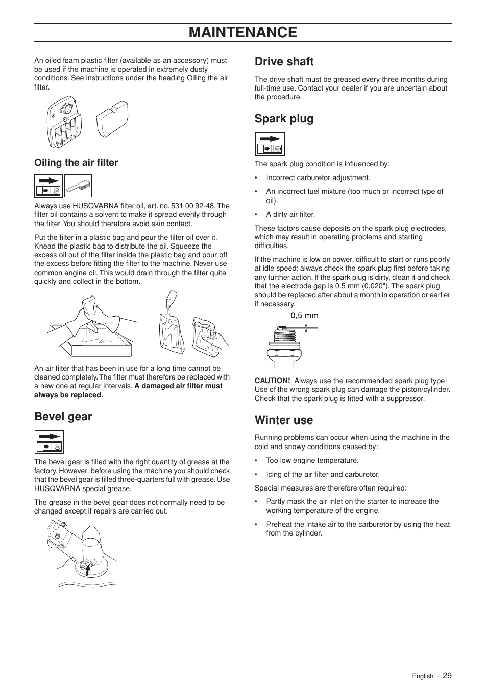 Oiling the air filter, Bevel gear, Drive shaft | Spark plug, Winter use, Maintenance | Husqvarna 343F EN User Manual | Page 29 / 44