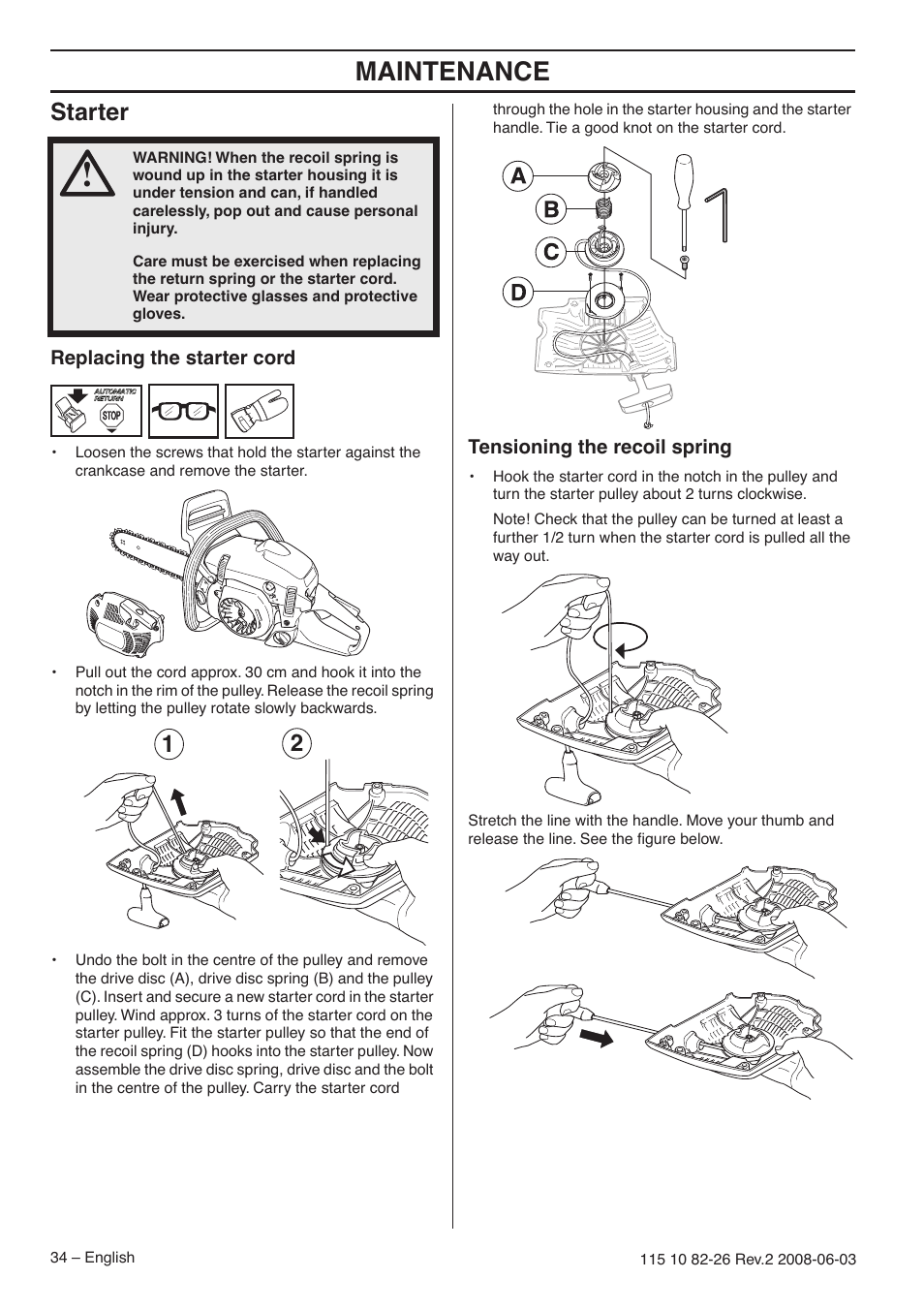 Starter, Replacing the starter cord, Tensioning the recoil spring | Maintenance | Husqvarna 440e User Manual | Page 34 / 44