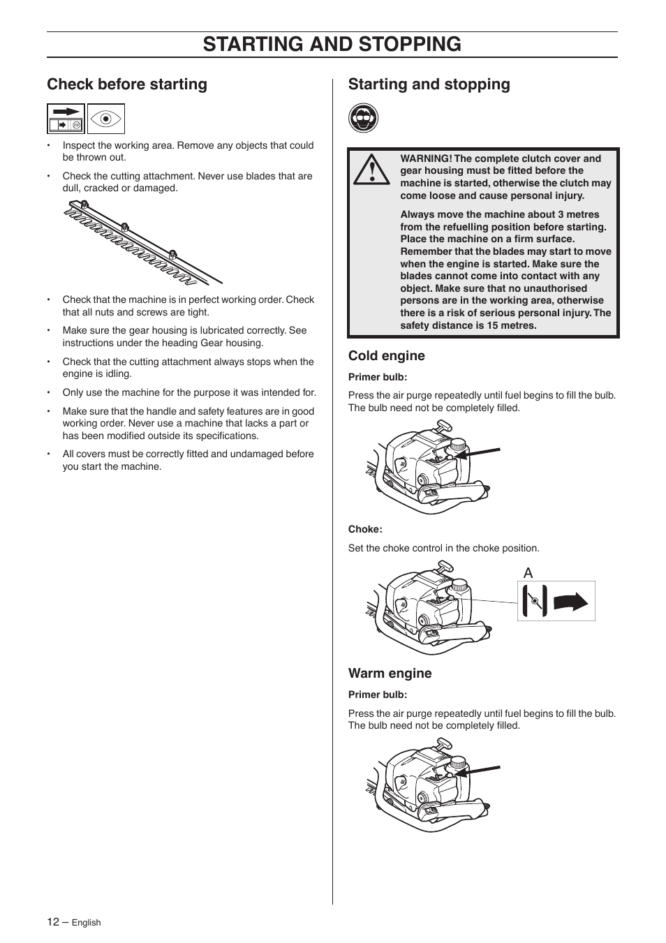 Check before starting, Starting and stopping, Cold engine | Warm engine | Husqvarna 325HS75X Series User Manual | Page 12 / 24