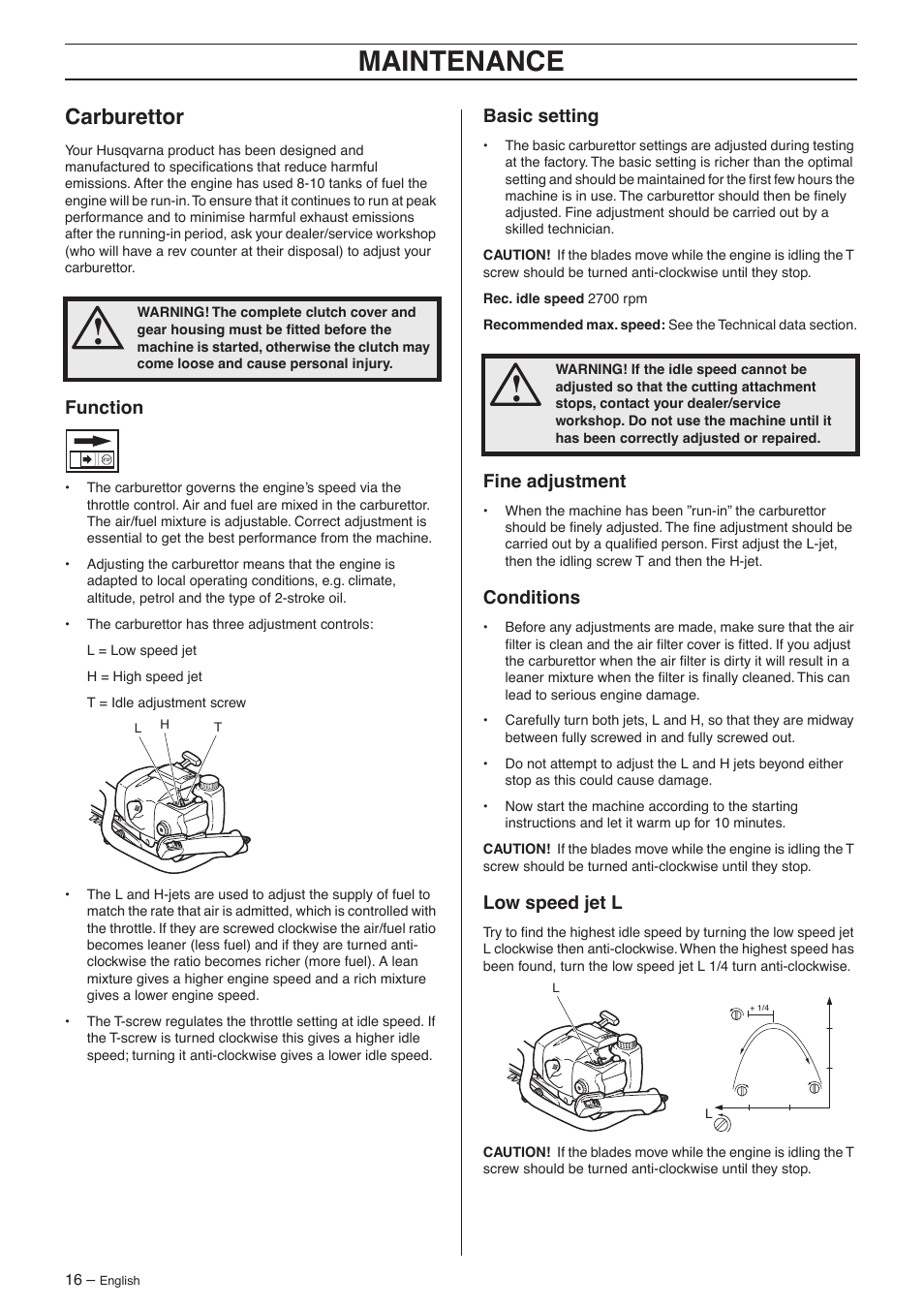 Carburettor, Function, Basic setting | Fine adjustment, Conditions, Low speed jet l, Maintenance | Husqvarna 325HS75X Series User Manual | Page 16 / 24