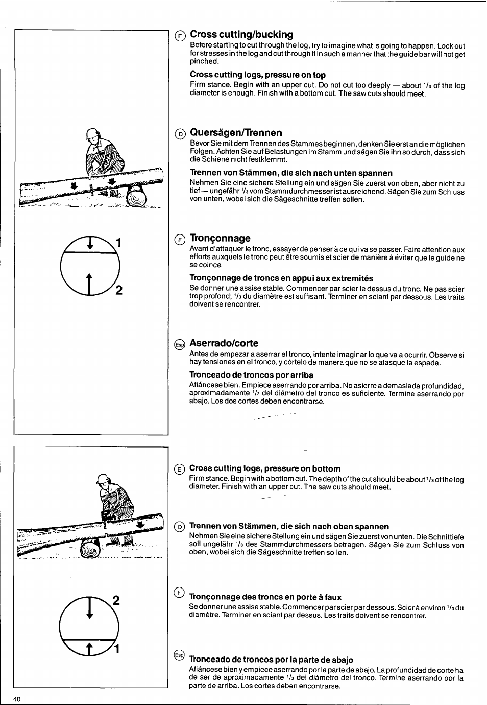 Cross cutting/bucking, Quersägen/trennen, Tronçonnage | Aserrado/corte, I) cross cutting logs, pressure on bottom, Trennen von stämmen, die sich nach oben spannen, Tronçonnage des troncs en porte à faux, Tronceado de troncos por ia parte de abajo | Husqvarna 2101xp User Manual | Page 40 / 42