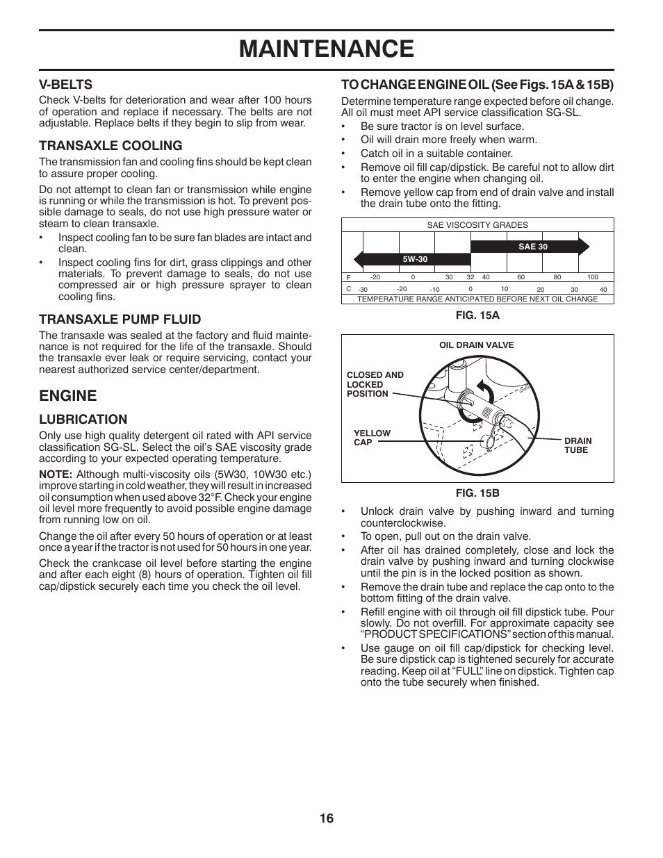 Maintenance, Engine, V-belts | Transaxle cooling, Transaxle pump fluid, Lubrication | Husqvarna 532 42 20-50_R1 User Manual | Page 16 / 45