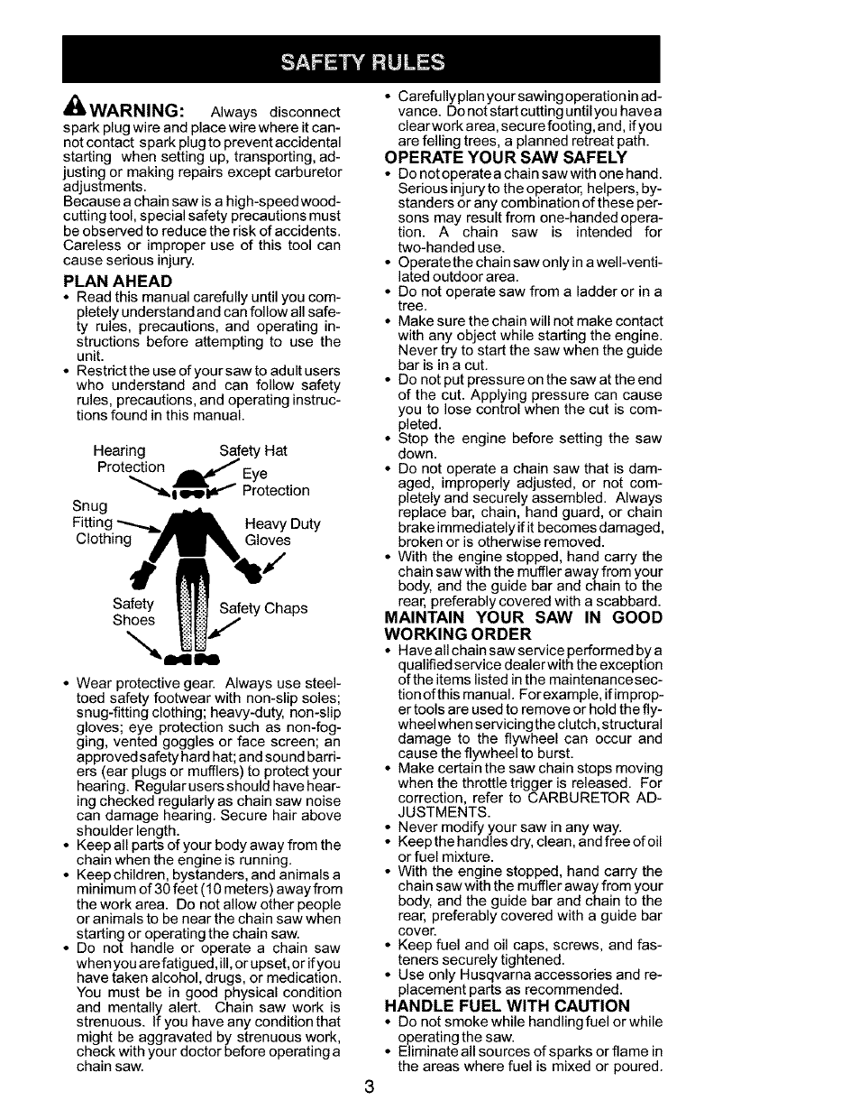 Plan ahead, Operate your saw safely, Maintain your saw in good working order | H im c!? j^le ip* i **||p j^n|j, Safety rules, Warning | Husqvarna 141 EN User Manual | Page 3 / 18