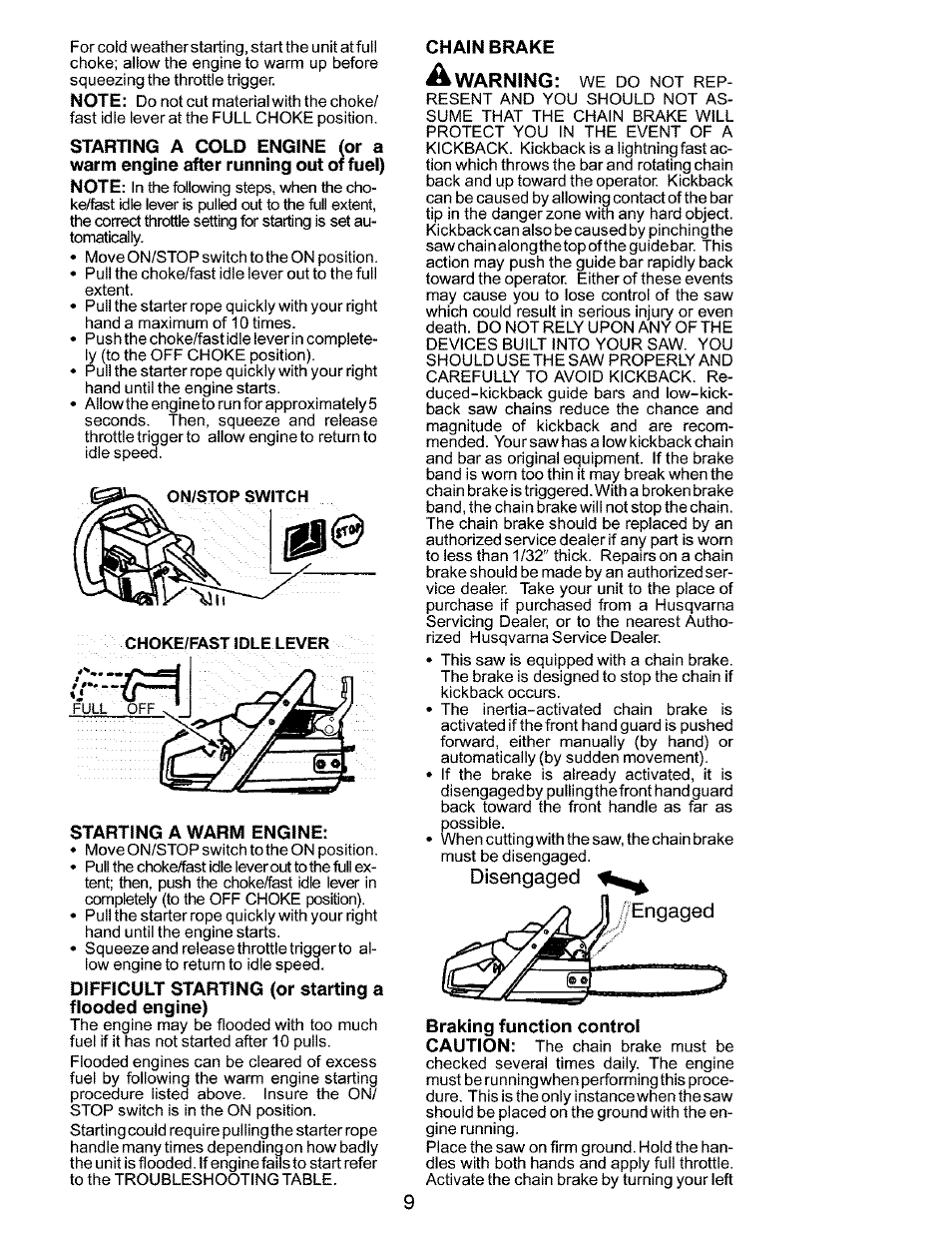 Starting a cold (or a, Difficult starting (or starting a flooded engine), Chain brake | A warning | Husqvarna 141 EN User Manual | Page 9 / 18