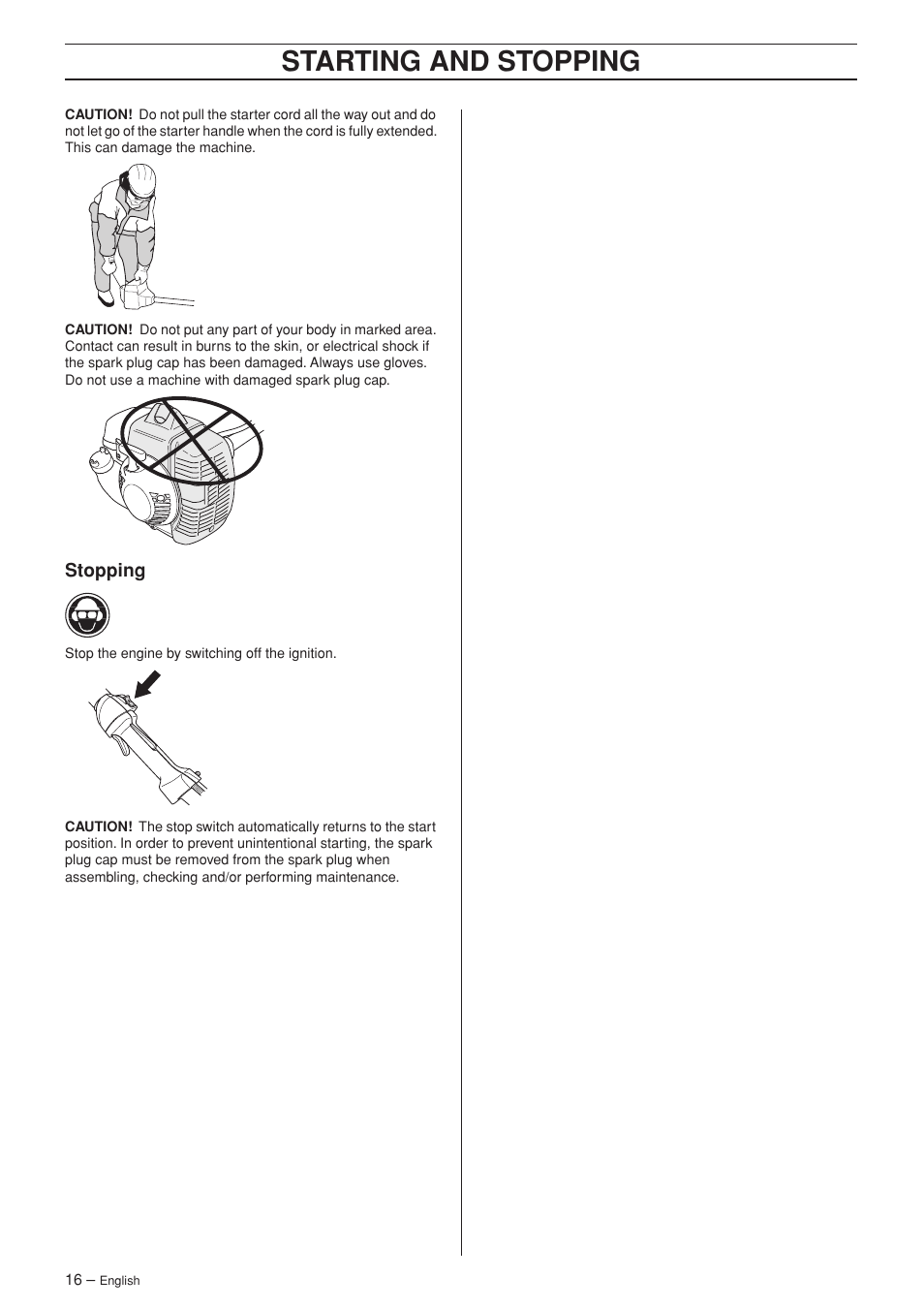 Stopping, Starting and stopping | Husqvarna 335RJ User Manual | Page 16 / 32