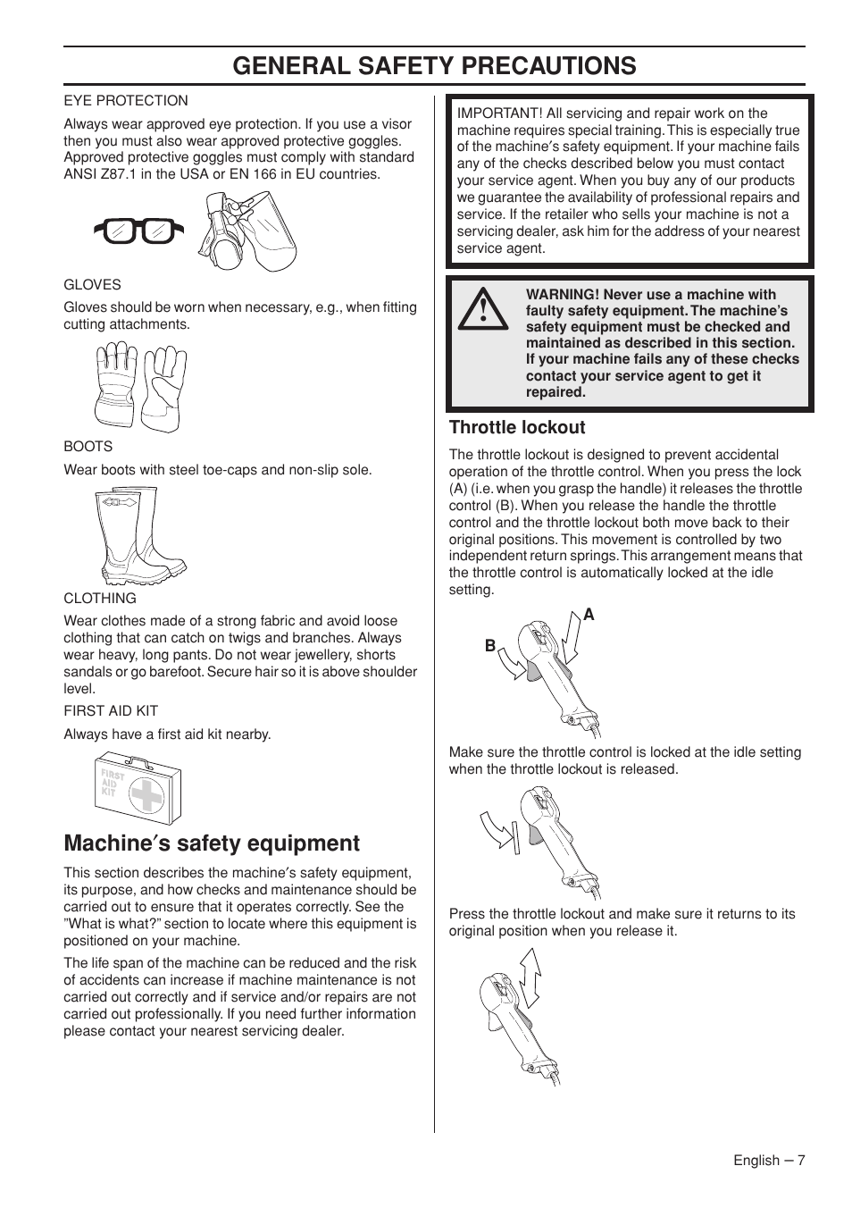 Machine¢s safety equipment, Throttle lockout, General safety preca utions | Mac hine ′ s safety equipment | Husqvarna 327RD User Manual | Page 7 / 44