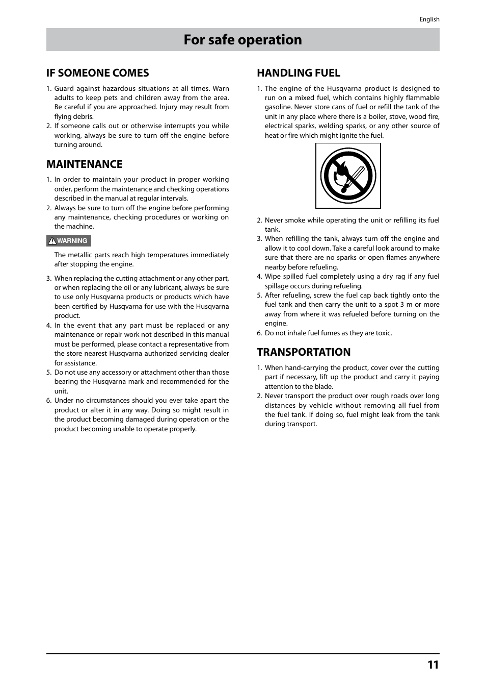 For safe operation, If someone comes, Maintenance | Handling fuel, Transportation | Husqvarna 226HD75S User Manual | Page 11 / 18