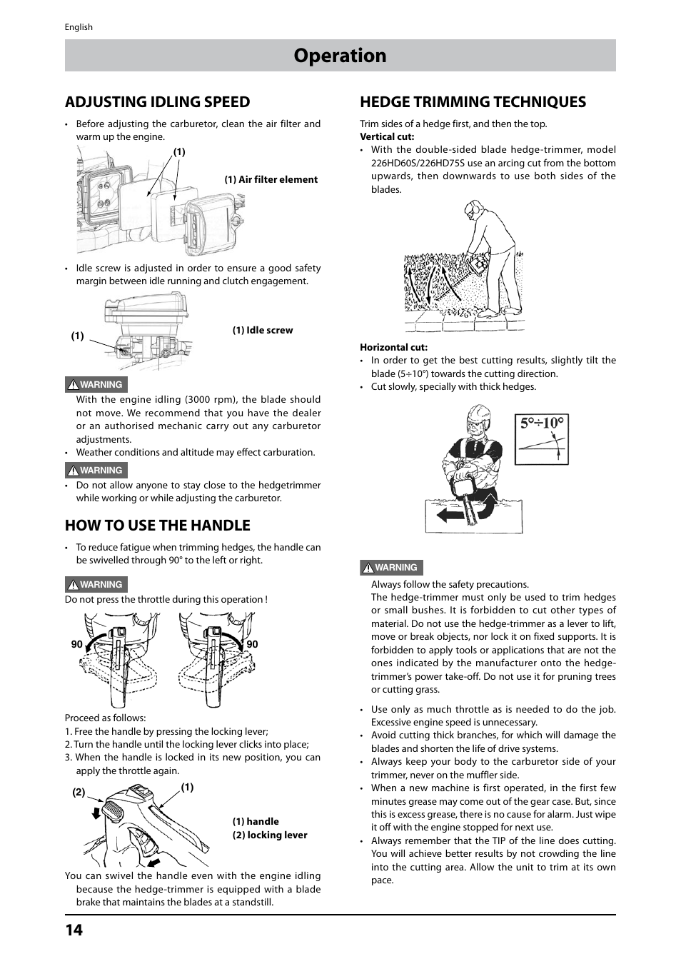 Operation, Adjusting idling speed, How to use the handle | Hedge trimming techniques | Husqvarna 226HD75S User Manual | Page 14 / 18