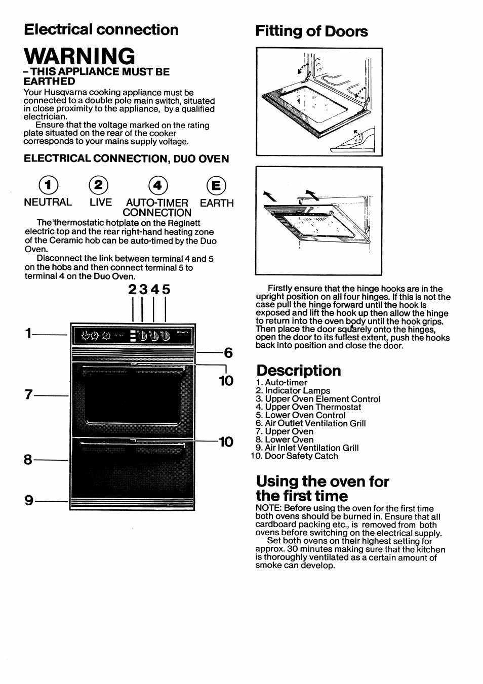 Warning, Neutral live auto-timer earth, Connection | Electrical connection, Fitting of doors, Description, Using the oven for the first time | Husqvarna U03380 Built-in Oven User Manual | Page 3 / 8