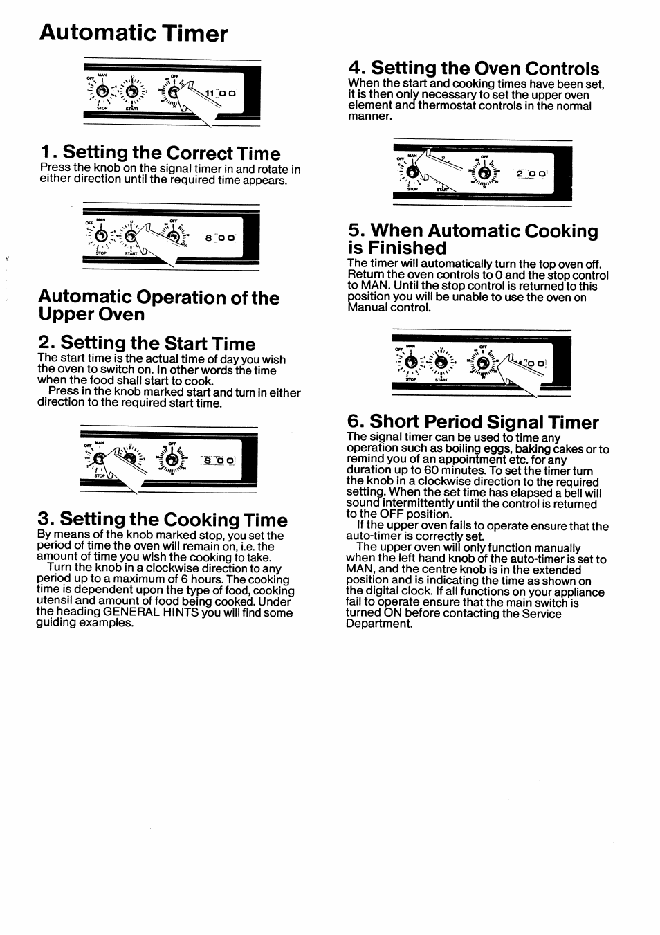 Automatic timer, Setting the oven controls, Setting the correct time | Automatic operation of the upper oven, Setting the start time, Setting the cooking time, When automatic cooking is finished, Short period signal timer | Husqvarna U03380 Built-in Oven User Manual | Page 5 / 8