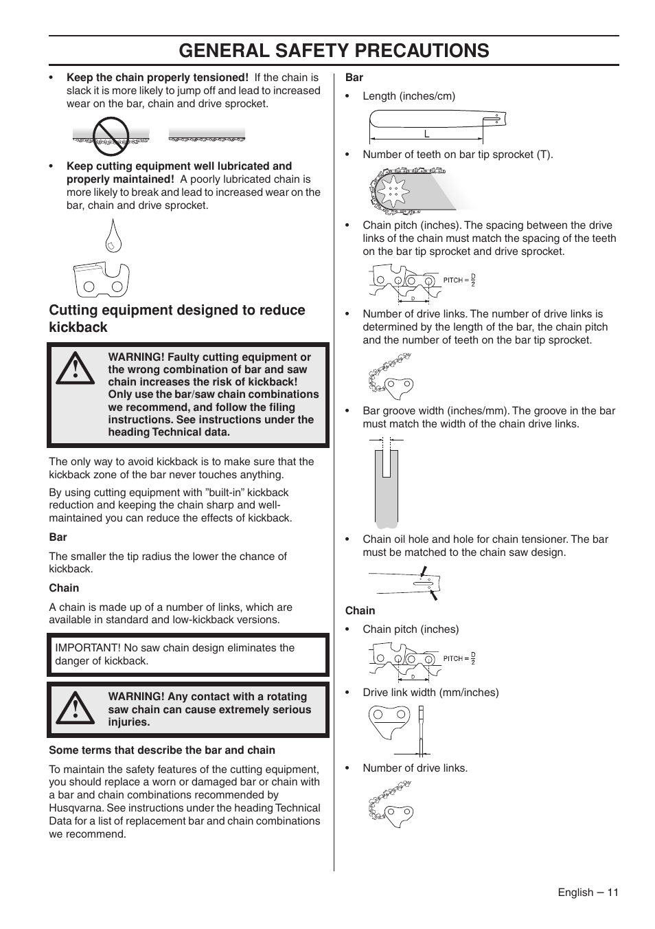 Cutting equipment designed to reduce kickback, General safety precautions | Husqvarna 1153176-26 User Manual | Page 11 / 44