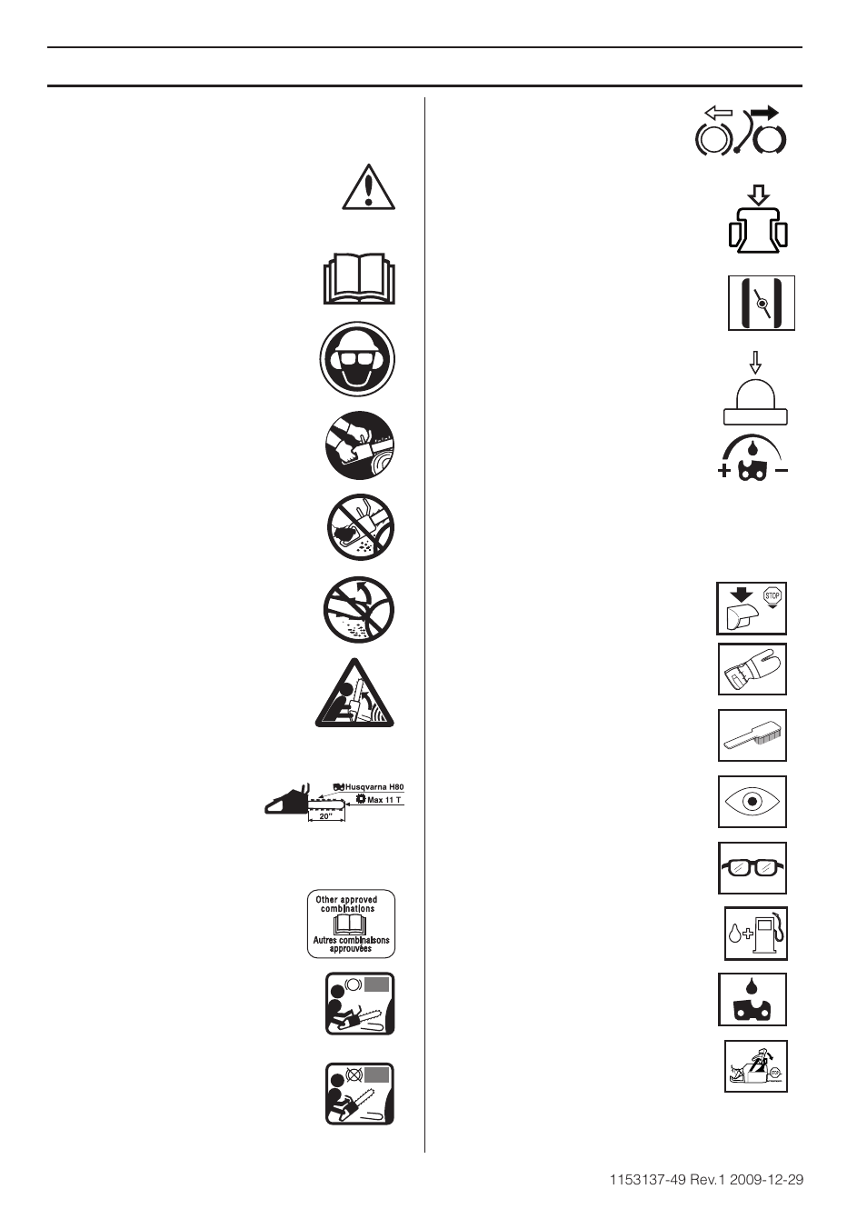 Symboles sur la machine et/ou dans le manuel, Graphic, Explication des symboles | Husqvarna 460 Rancher User Manual | Page 44 / 132