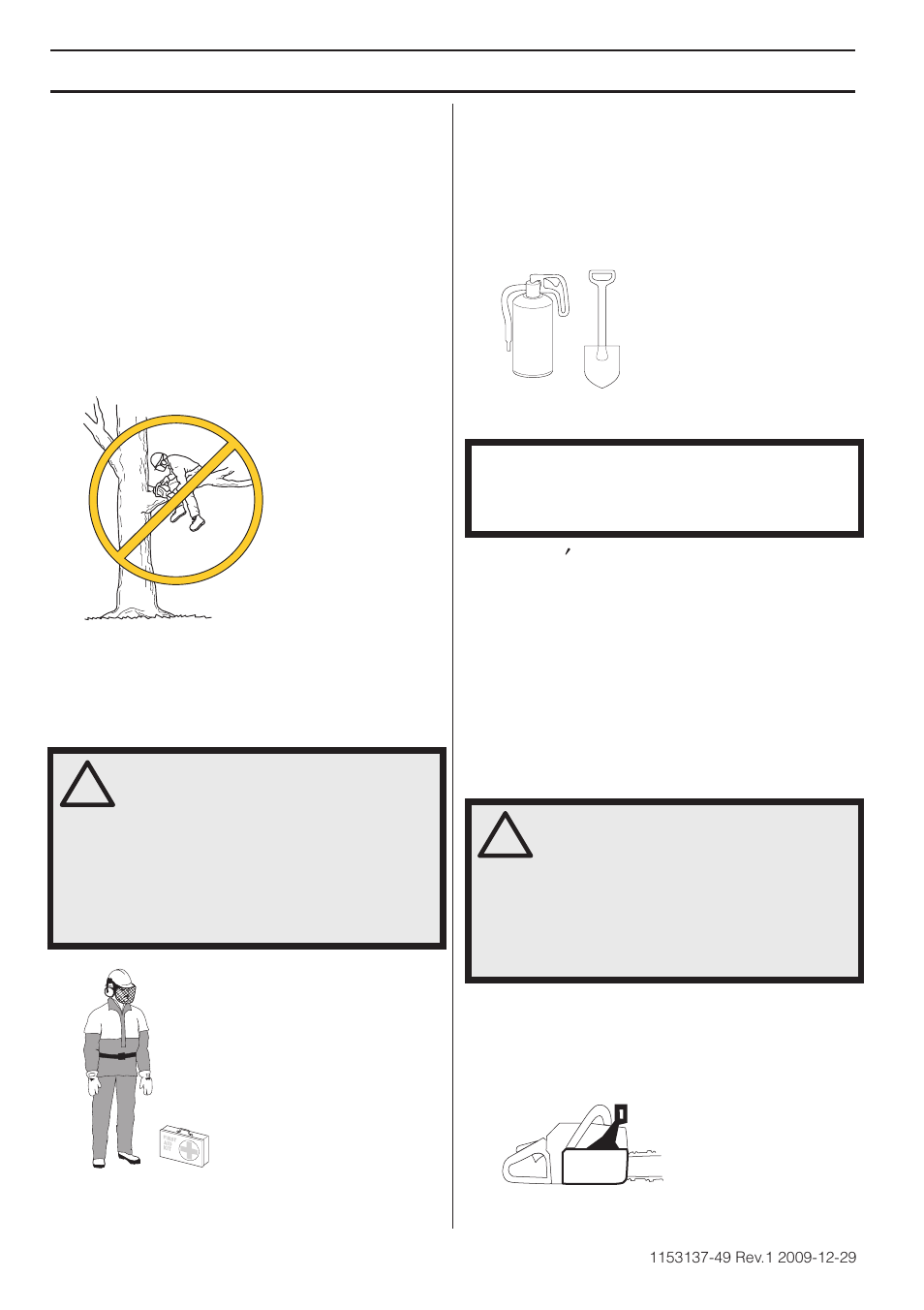 Always use common sense, Personal protective equipment, Machine¢s safety equipment | Chain brake and front hand guard, General safety precautions, Machine ′ s safety equipment | Husqvarna 460 Rancher User Manual | Page 8 / 132