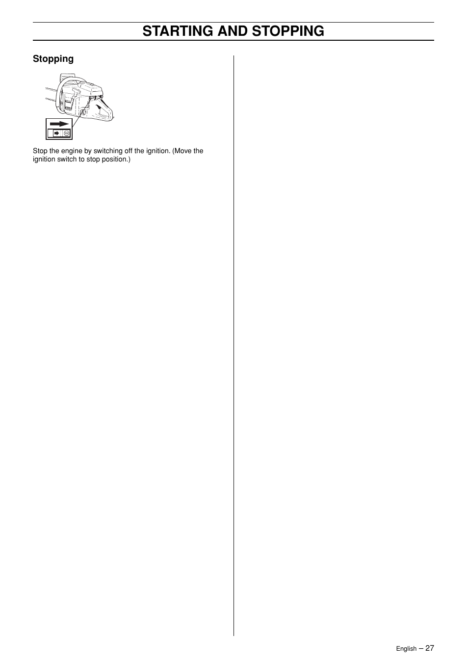 Stopping, Starting and stopping | Husqvarna 3120XP User Manual | Page 27 / 36