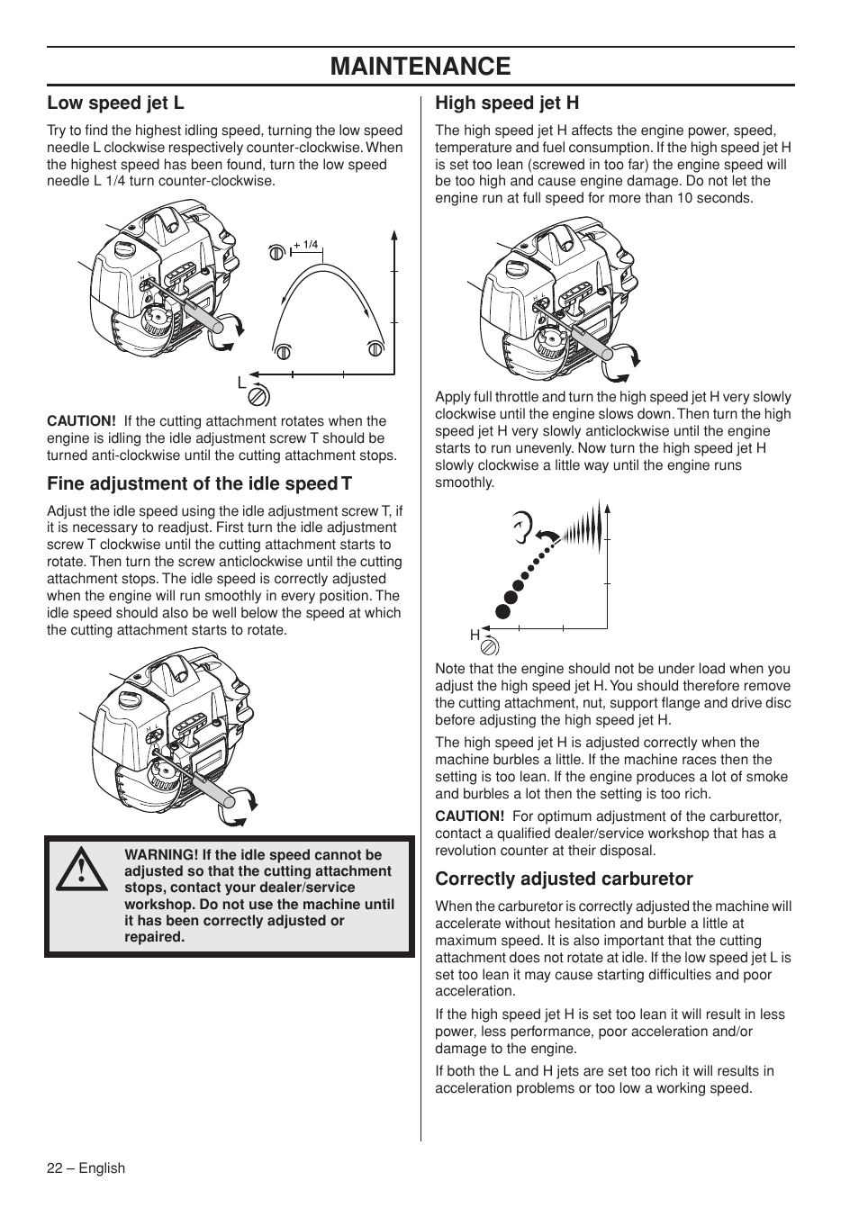 Low speed jet l, Fine adjustment of the idle speed t, High speed jet h | Correctly adjusted carburetor, Maintenance | Husqvarna 327RJx User Manual | Page 22 / 36