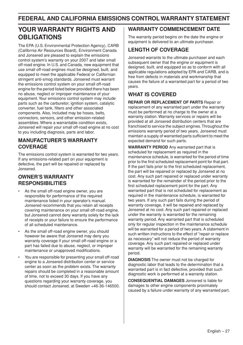 Your warranty rights and obligations, Manufacturer¢s warranty coverage, Owner¢s warranty responsibilities | Warranty commencement date, Length of coverage, What is covered | Husqvarna 327RJx User Manual | Page 27 / 36