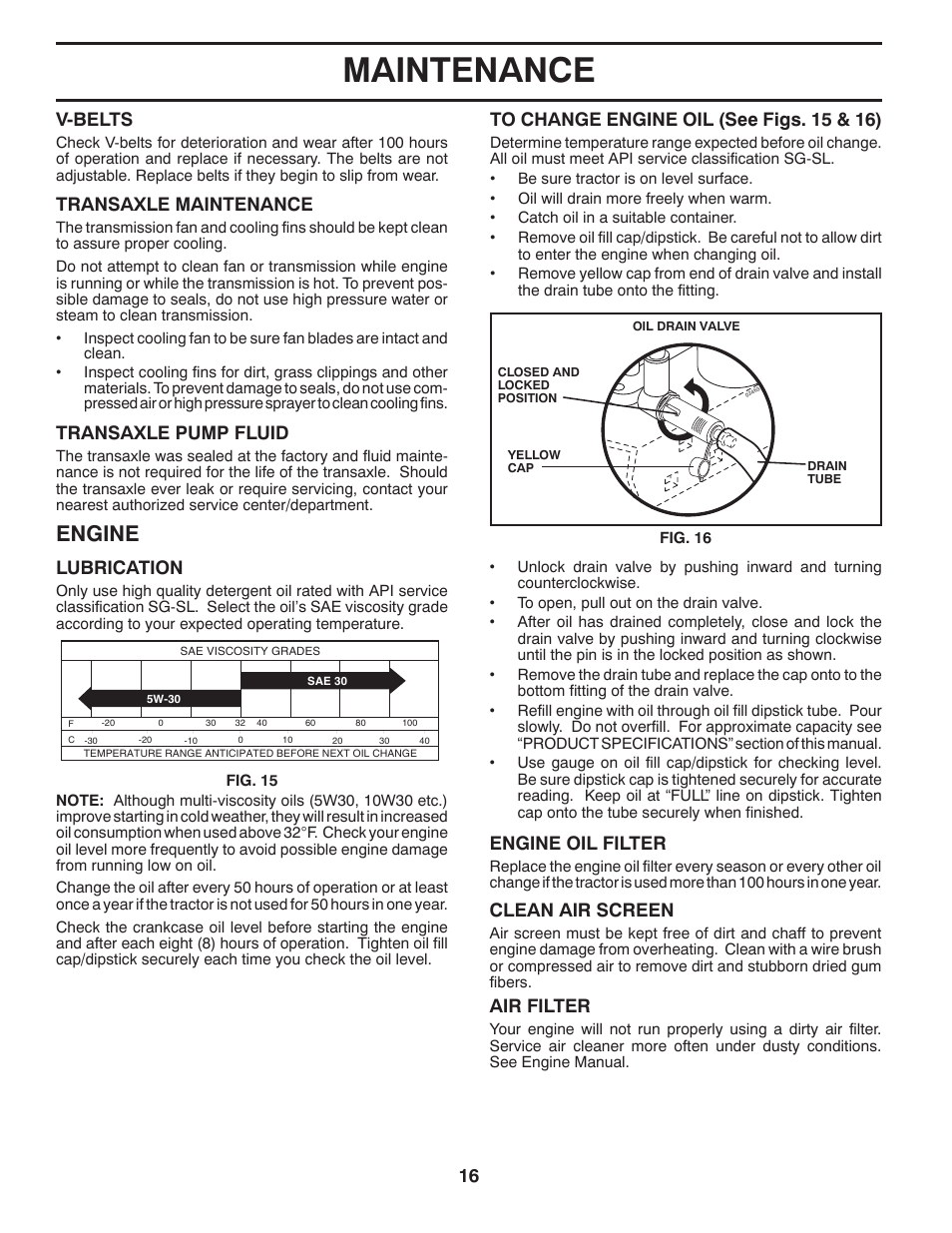 Maintenance, Engine, V-belts | Lubrication, Clean air screen, Air filter, Engine oil filter, Transaxle maintenance, Transaxle pump fluid | Husqvarna 2348 LS User Manual | Page 16 / 46