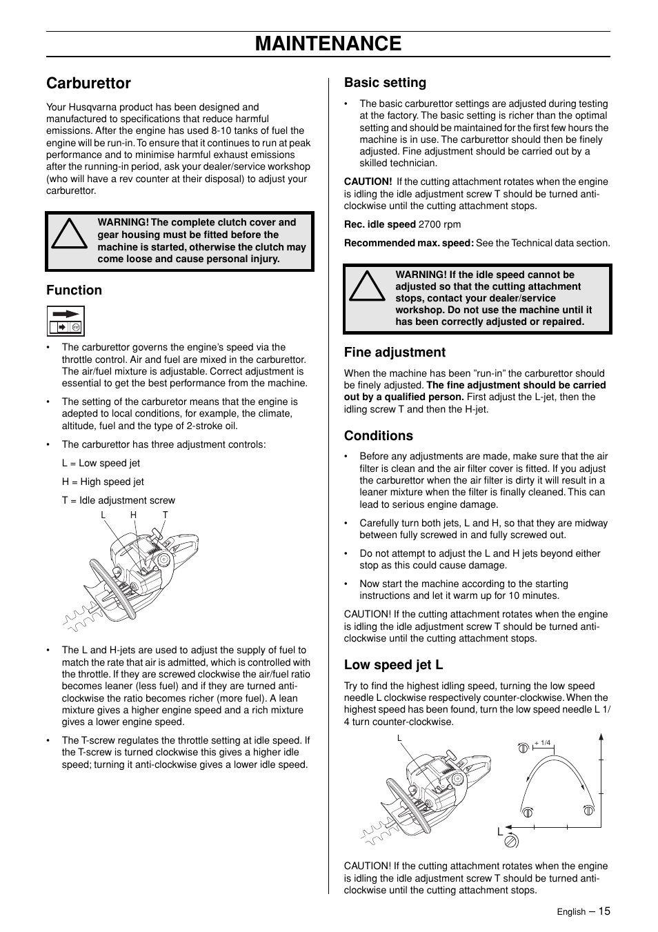 Carburettor, Function, Basic setting | Fine adjustment, Conditions, Low speed jet l, Maintenance | Husqvarna 326HD75 User Manual | Page 15 / 24