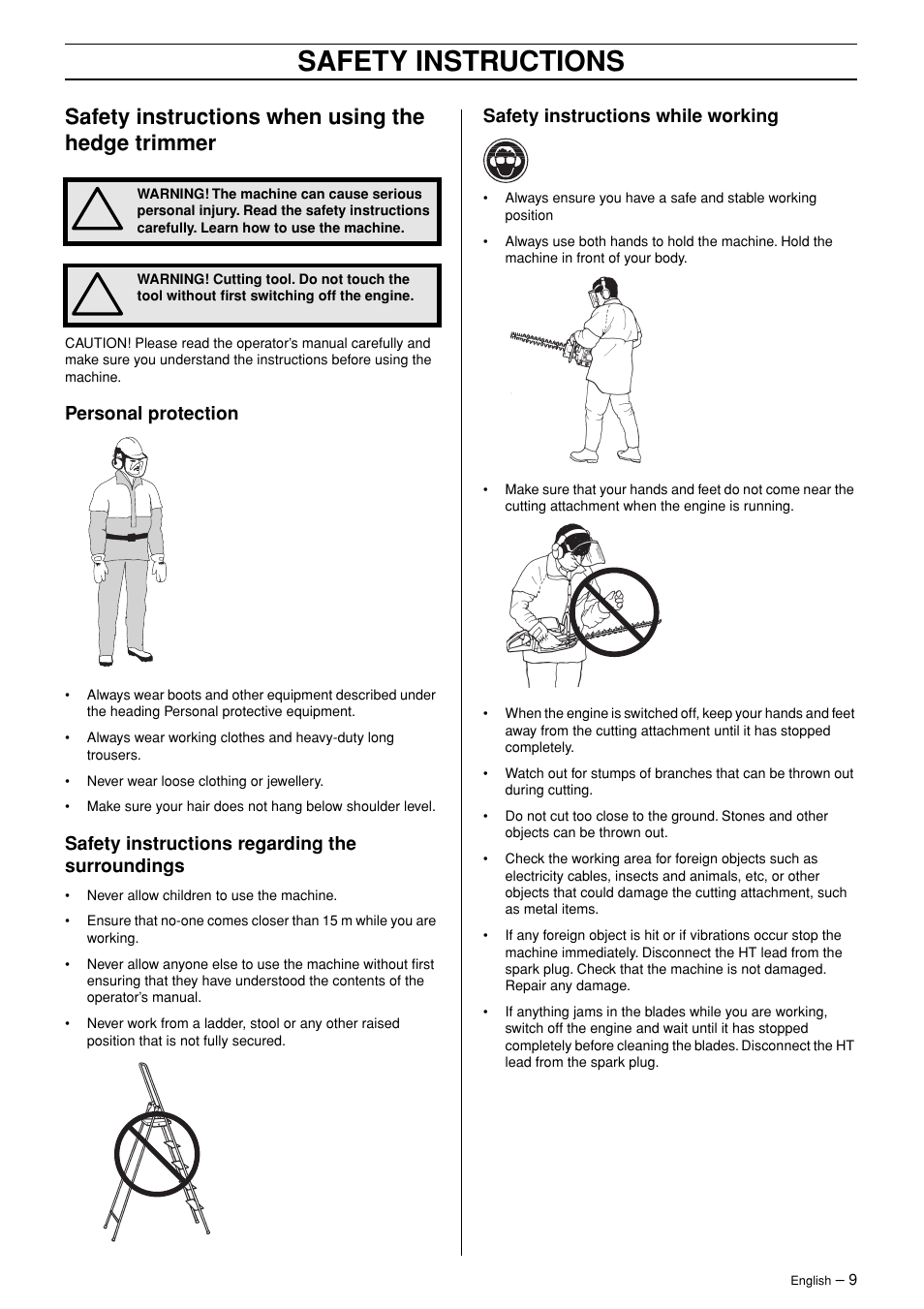 Safety instructions when using the hedge trimmer, Personal protection, Safety instructions regarding the surroundings | Safety instructions while working, Safety instructions | Husqvarna 326HD75 User Manual | Page 9 / 24